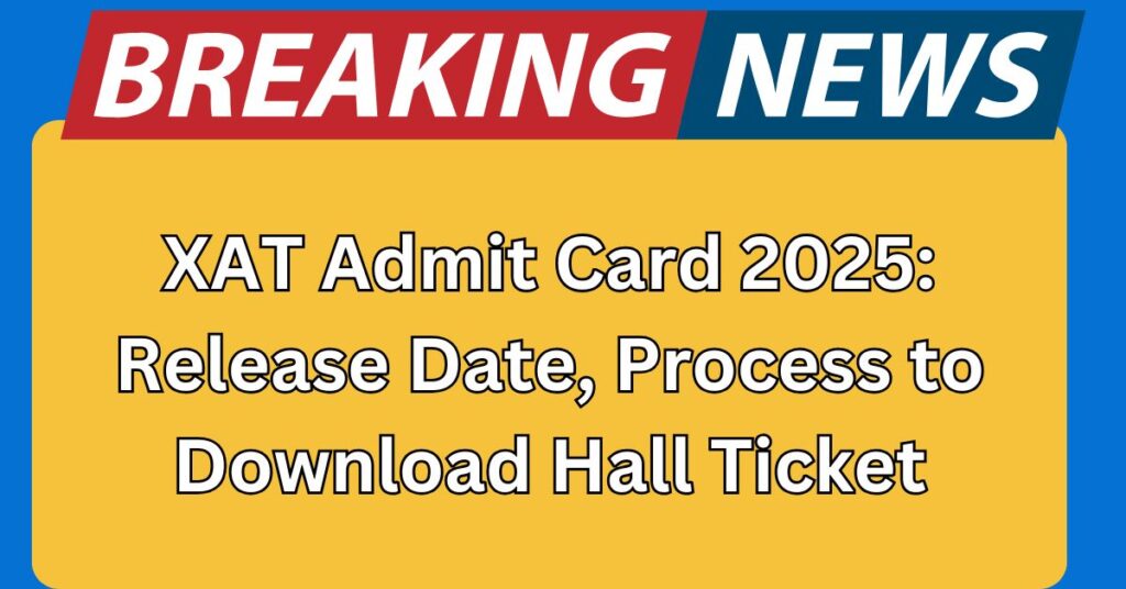 XAT Admit Card 2025